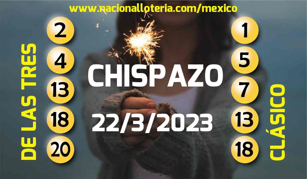 Resultados del Chispazo del Mi&eacute;rcoles 22 de Marzo de 2023