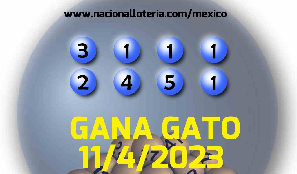Resultados del Gana Gato del Martes 11 de Abril de 2023