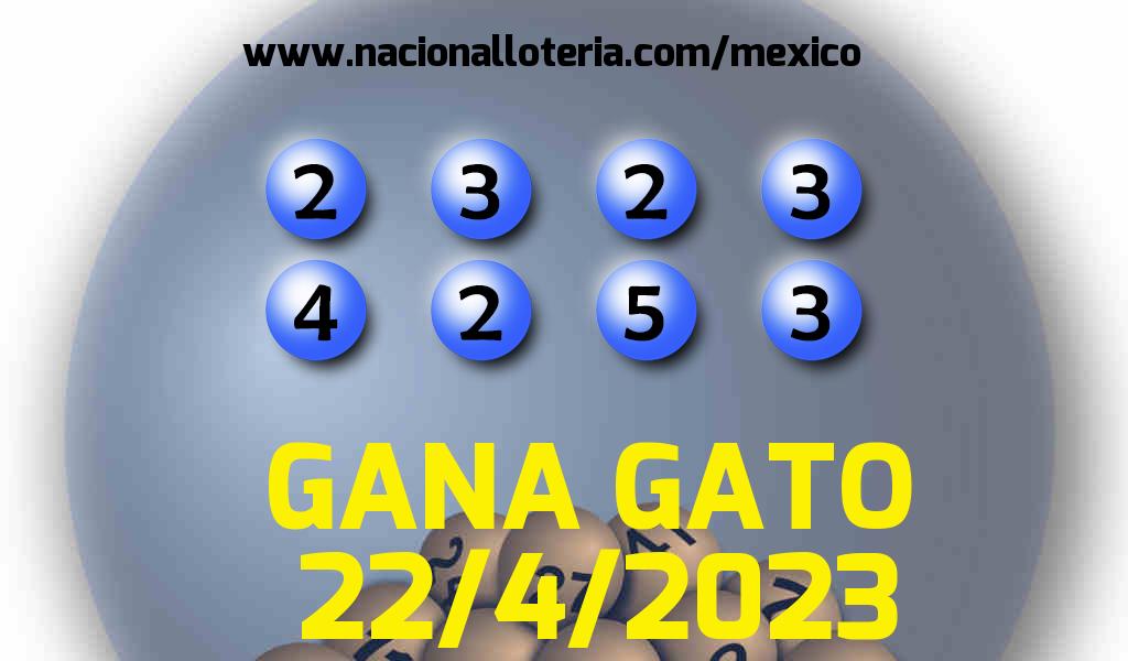 Resultados del Gana Gato del S&aacute;bado 22 de Abril de 2023