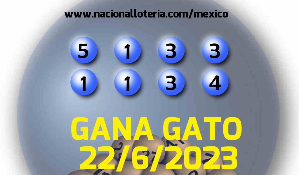 Resultados del Gana Gato del Jueves 22 de Junio de 2023