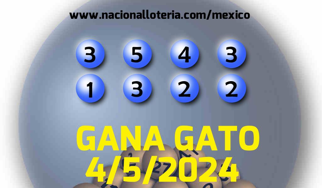 Resultados del Gana Gato del S&aacute;bado 4 de Mayo de 2024