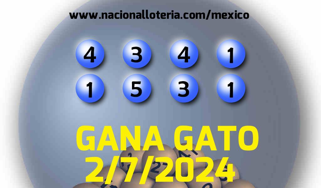 Resultados del Gana Gato del Martes 2 de Julio de 2024