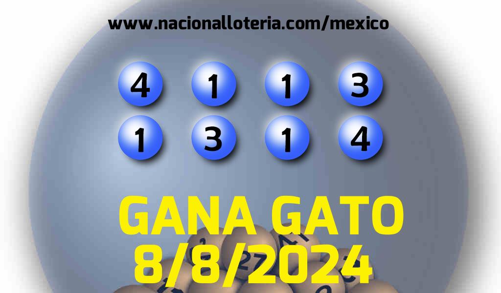 Resultados del Gana Gato del Jueves 8 de Agosto de 2024