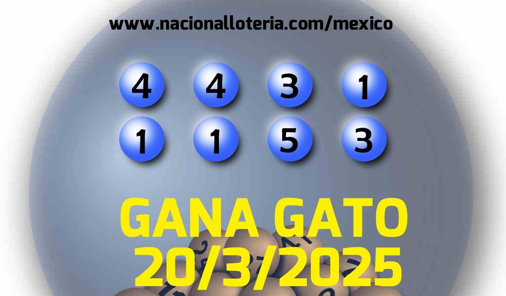 Resultados del Gana Gato del Jueves 20 de Marzo de 2025