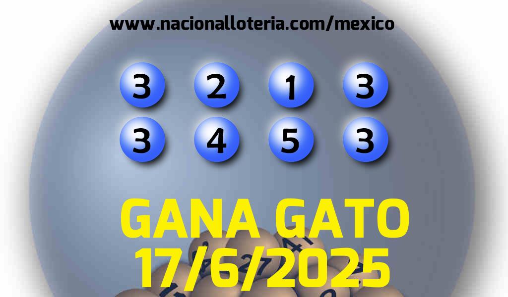 Resultados del Gana Gato del Martes 17 de Junio de 2025