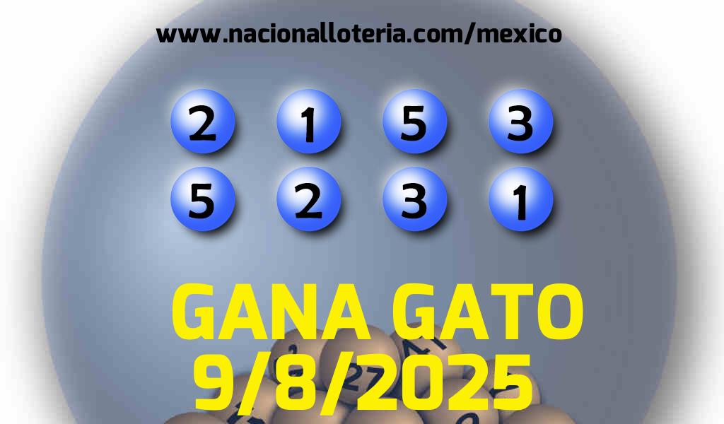 Resultados del Gana Gato del Sábado 9 de Agosto de 2025