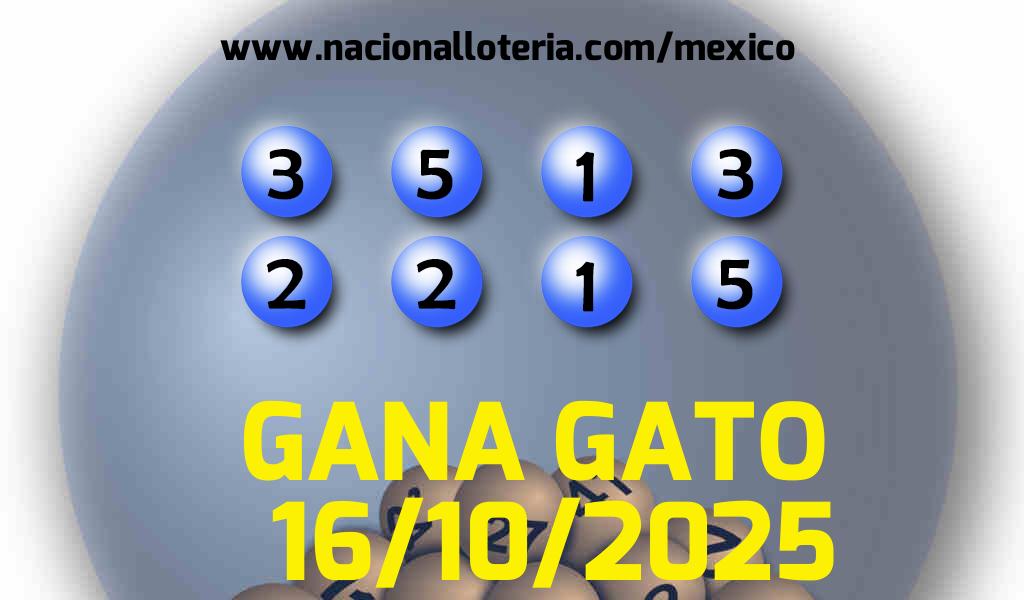Resultados del Gana Gato del Jueves 16 de Octubre de 2025