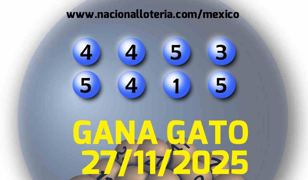 Resultados del Gana Gato del Jueves 27 de Noviembre de 2025