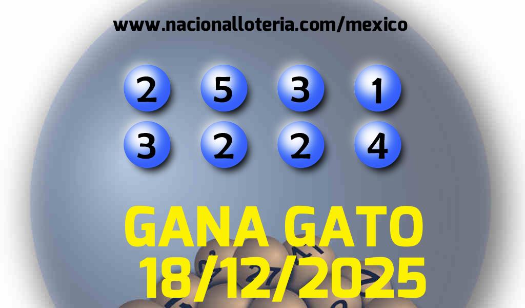 Resultados del Gana Gato del Jueves 18 de Diciembre de 2025