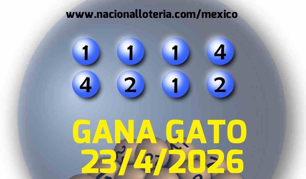 Resultados del Gana Gato del Jueves 23 de Abril de 2026
