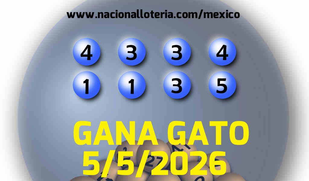 Resultados del Gana Gato del Martes 5 de Mayo de 2026