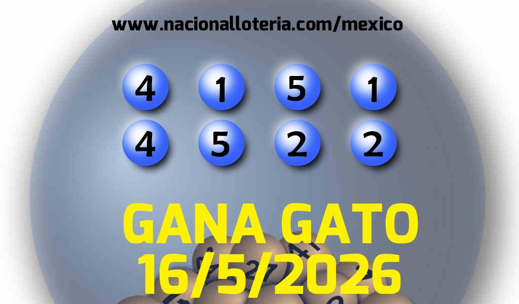 Resultados del Gana Gato del S&aacute;bado 16 de Mayo de 2026