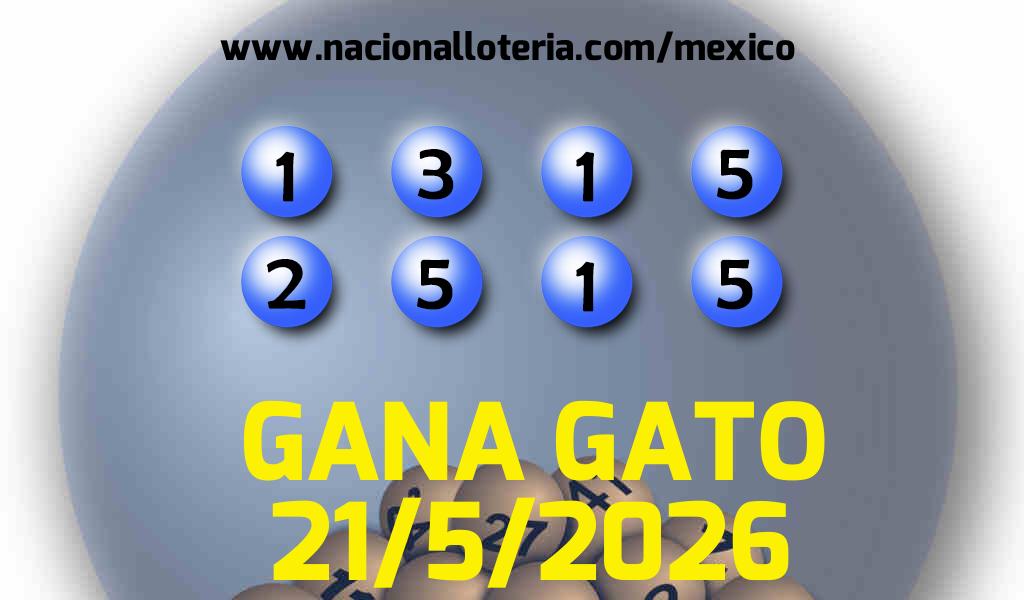 Resultados del Gana Gato del Jueves 21 de Mayo de 2026