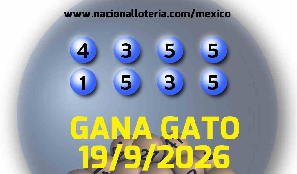Resultados del Gana Gato del S&aacute;bado 19 de Septiembre de 2026