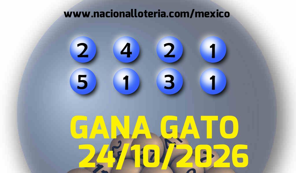Resultados del Gana Gato del S&aacute;bado 24 de Octubre de 2026