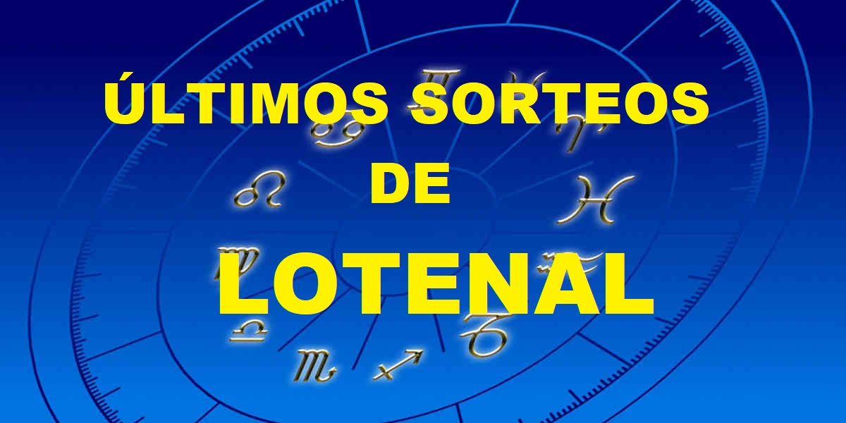 Últimos resultados de los sorteos de lotenal