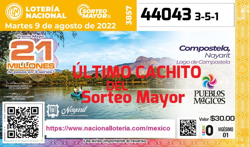 Cachito del último Sorteo Mayor premiado en la Lotería Nacional del Martes 9 de Agosto de 2022 Último Sorteo Mayor de la Lotería del Martes 9 de Agosto de 2022