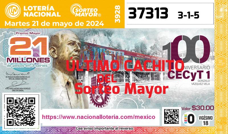 Cachito del último Sorteo Mayor premiado en la Lotería Nacional del Martes 21 de Mayo de 2024 Último Sorteo Mayor de la Lotería del Martes 21 de Mayo de 2024