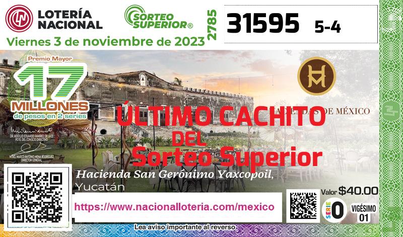Cachito del último Sorteo Superior premiado en la Lotería Nacional del Viernes 3 de Noviembre de 2023 Último Sorteo Superior de la Lotería del Viernes 3 de Noviembre de 2023