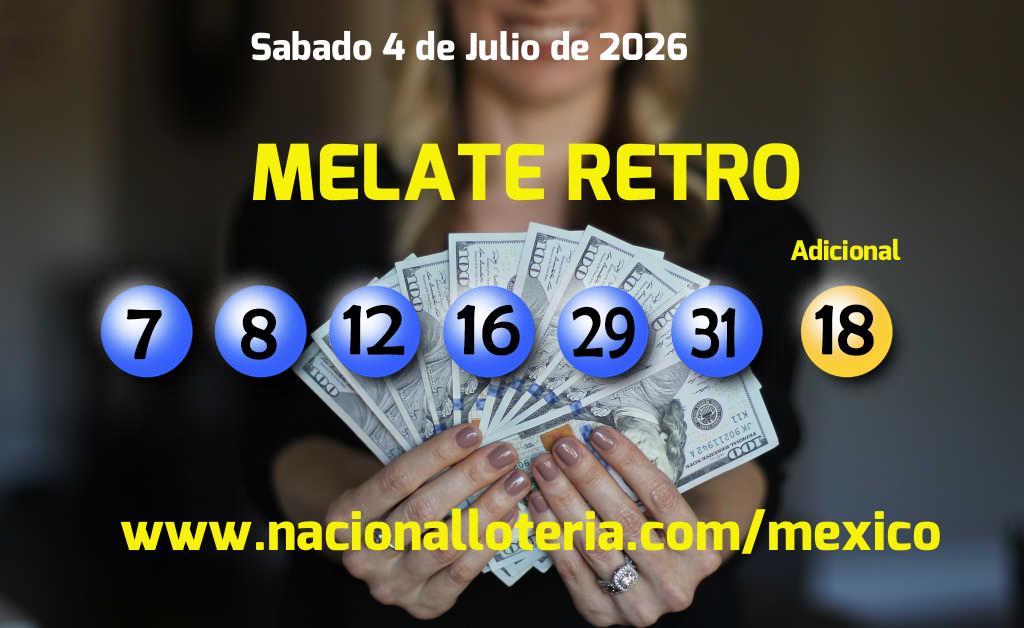 Números ganadores del Melate Retro del Sábado 4 de Julio de 2026 Resultados del Melate Retro del Sábado 4 de Julio de 2026
