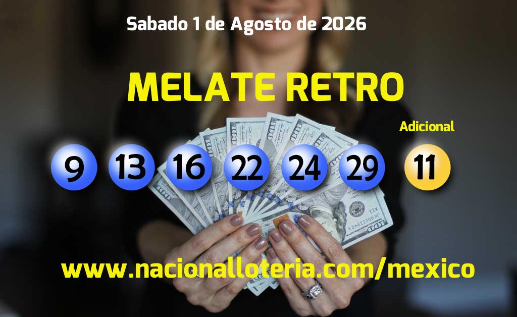Números ganadores del Melate Retro del Sábado 1 de Agosto de 2026 Resultados del Melate Retro del Sábado 1 de Agosto de 2026